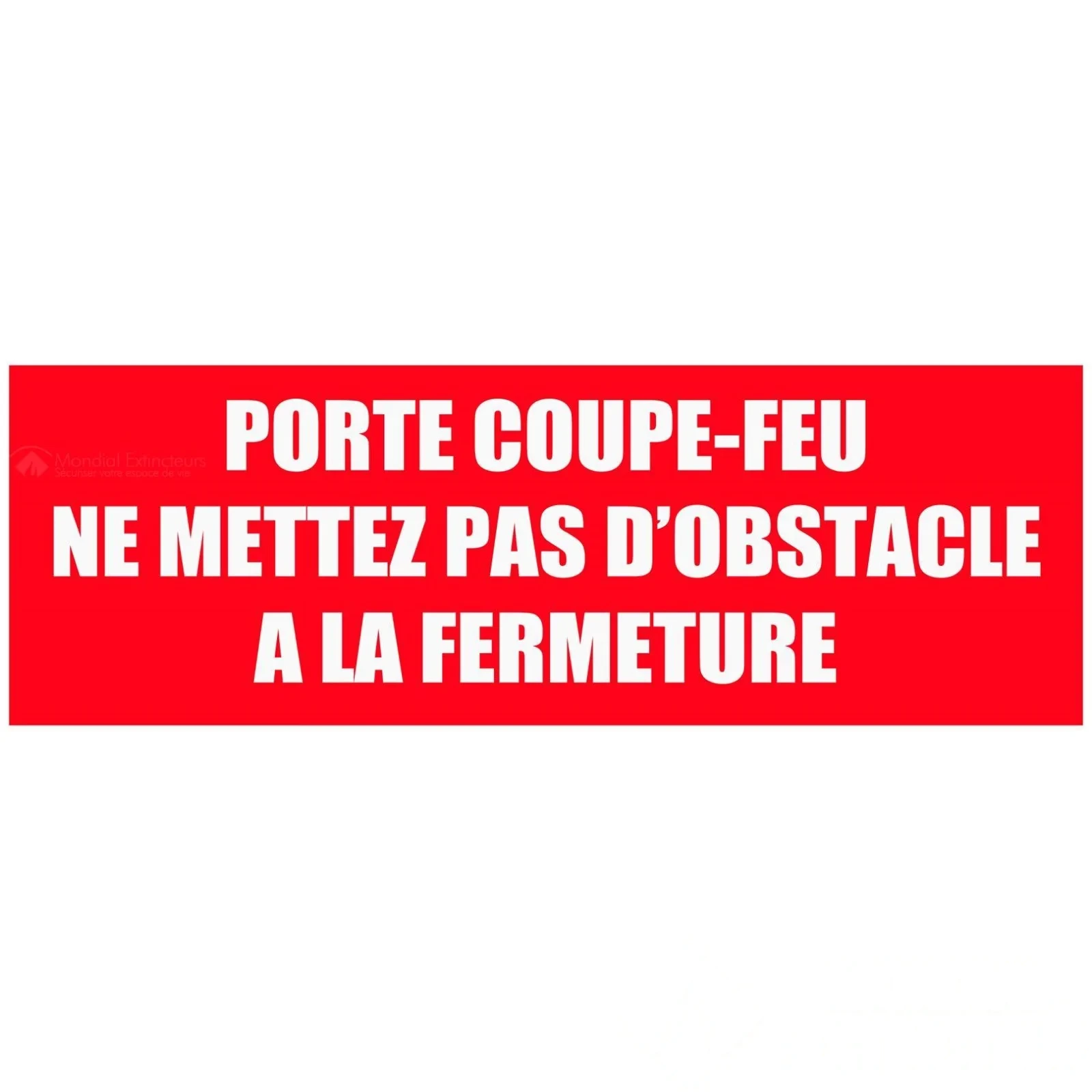 "porte coupe feu ne mettez pas..." PVC rigide 200 × 100 mm